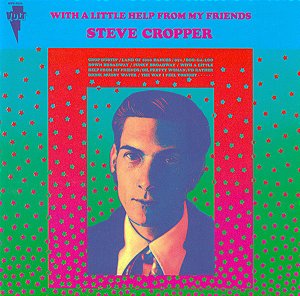 STEVE CROPPER - WITH A LITTLE HELP FROM MY FRIENDS - CD