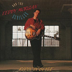TEDDY MORGAN AND THE SEVILLES - RIDIN IN STYLE - CD