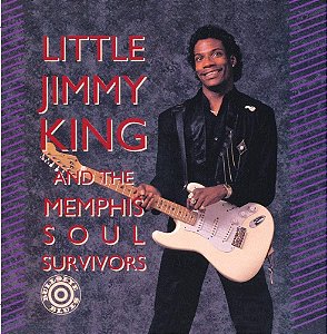LITTLE JIMMY KING AND MEMPHIS SOUL SURVIVORS - CD