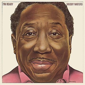MUDDY WATERS - I'M READY - CD