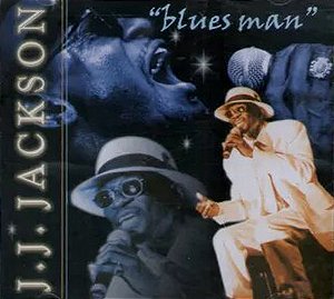 J.J. JACKSON - BLUES MAN - CD