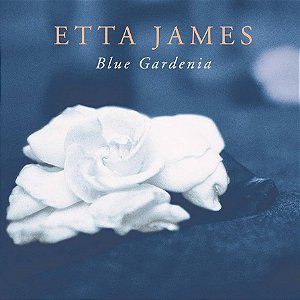 ETTA JAMES - BLUE GARDENIA - CD