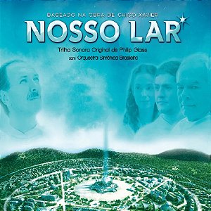 NOSSO LAR - BASEADO NA OBRA DE CHICO XAVIER - CD