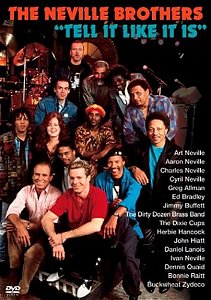 NEVILLE BROTHERS - TELL IT LIKE IT IS - DVD