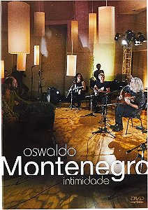 OSWALDO MONTENEGRO - INTIMIDADE - DVD