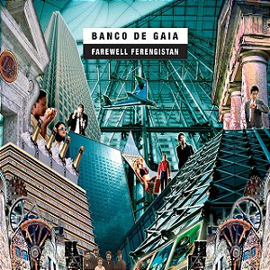 BANCO DE GAIA - FAREWELL FERENGISTAN - CD