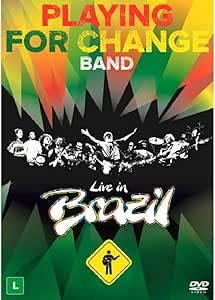 PLAYING FOR CHANGE BAND - LIVE IN BRAZIL - DVD