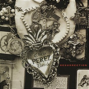 CHRIS BAND PEREZ - RESURRECTION - CD
