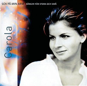 CAROLA - SOV PA MIN ARM - CD