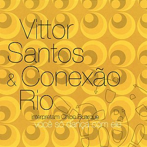 VITTOR & CONEXÃO RIO SANTOS - VOCE SÓ DANÇA COM ELE - CD
