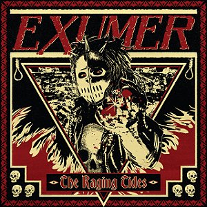 EXUMER - THE RAGING TIDES - CD