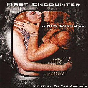 FIRST ENCOUNTER A HYPE EXPERIENCE - CD