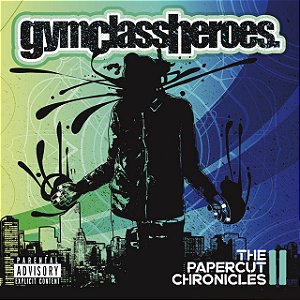GYM CLASS HEROES - THE PAPERCUT CHRONICLES II - CD