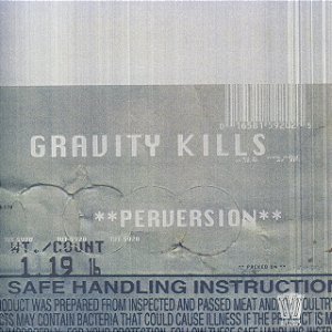 GRAVITY KILLS - PERVERSION - CD