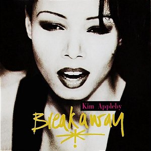 KIM APPLEBY - BREKAWAY - CD