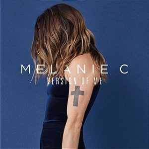 MELANIE C - VERSION OF ME - CD