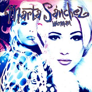 MARTA SANCHEZ - WOMAN - CD