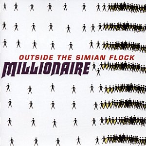 MILLIONARIE - OUTSIDE THE SIMIAN FLOCK - CD