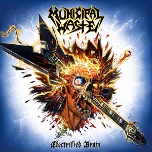 MUNICIPAL WASTE - ELECTRIFIED BRAIN - CD