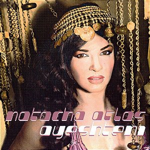 NATACHA ATLAS - AYESHTENI - CD