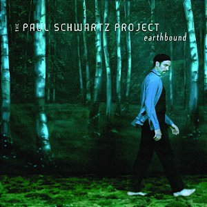 THE PAUL SCHWARTZ PROJECT - EARTHBOUND - CD