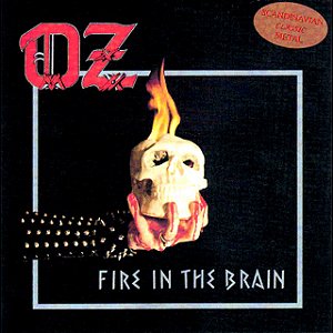 OZ - FIRE IN THE BRAIN - CD