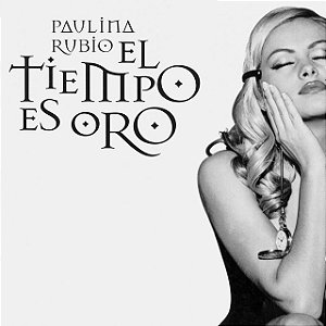 PAULINA RUBIO - EL TIEMPO ES ORO - CD