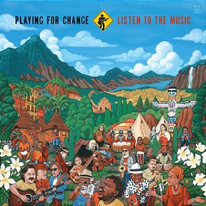 PLAYING FOR CHANGE - LISTEN TO THE MUSIC - CD
