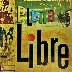 PLENA LIBRE - CD