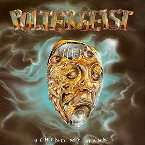 POLTERGEIST - BEHIND MY MASK - CD