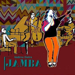 ANDREA DUTRA - JAMBA - CD