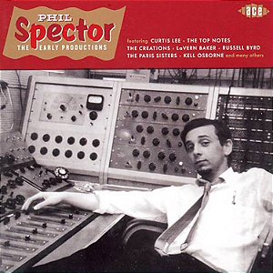 PHIL SPECTORS - THE EARLY PRODUCTIONS - CD