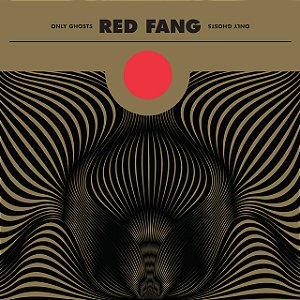 RED FANG - ONLY GHOSTS - CD
