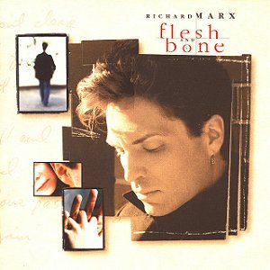 RICHARD MARX - FLESH AND BONE - CD