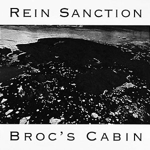 REIN SANCTION - BROC'S CABIN - CD