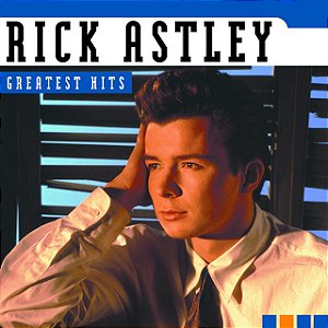 RICK ASTLEY - GREATEST HITS - CD
