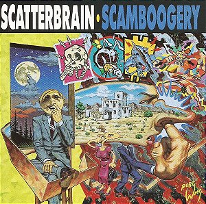 SCATTERBRAIN - SCAMBOOGERY - CD