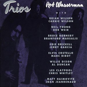 ROB WASSERMAN - TRIOS - CD
