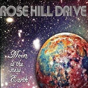 ROSE HILL DRIVER - MOON IS THE EARTH - CD
