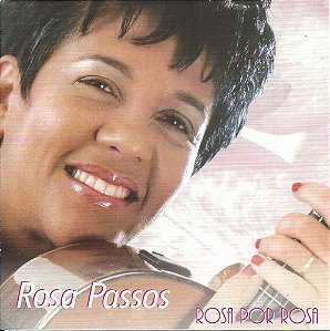 ROSA PASSOS - ROSA POR ROSA - CD