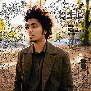 SPEK - DON'T SWEAT THE SMALL STUFF - CD