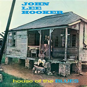 JOHN LEE HOOKER - HOUSE OF THE BLUES - LP