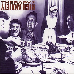 THERAPY? - HIGH ANXIETY - CD