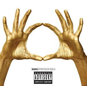 3OH!3 - STREETS OF GOLD - CD