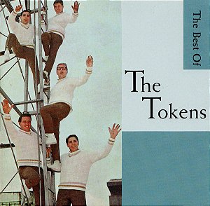TOKENS - THE BEST OF THE TOKENS - CD