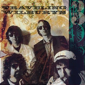 TRAVELING WILBURYS – VOL. 3 - CD