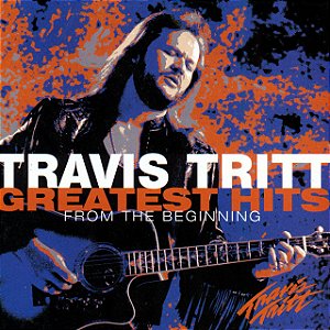 TRAVIS TRITT - GREATEST HITS FROM THE BEGINNING - CD