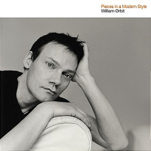 WILLIAM ØRBIT - PIECES IN A MODERN STYLE - CD