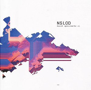 NSLOD - MUZIK XPERIMENTZ #1 - CD