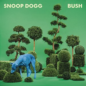 SNOOP DOGG - BUSH - CD